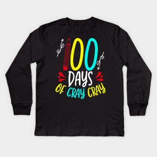 Funny 100 Days of School Sayings, 100 Days of Cray Cray Kids Long Sleeve T-Shirt